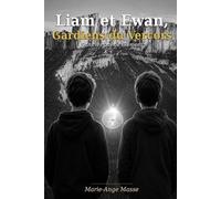 Liam et Ewan Gardiens du Vercors: Dans les pas de Clément