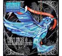 Liam Frost and The Slowdown Family Show Me How the Spectres Dance (Vinyl)