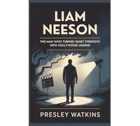Liam Neeson: The Man Who Turned Quiet Strength Into Hollywood Legend