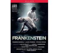 Liam Scarlett: Frankenstein (Royal Ballet, 2016) [DVD]