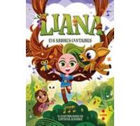 Liana 2: Els arbres cantaires