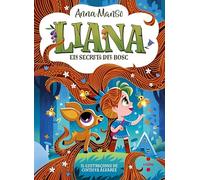 Liana 4: Els secrets del bosc
