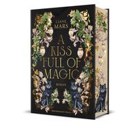 Liane Mars A Kiss full of Magic: Magische Fantasy voller Liebe mit G (Tapa dura)