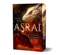 Liane Mars Alex Asrai - Die Magie der Drachen: Epische Enemies to (Tapa blanda)