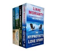Liane Moriarty Collection 4 Books Set (The Hypnotist's Love Story, The Last Anniversary, What Alice Forgot, The Husband's Secret)