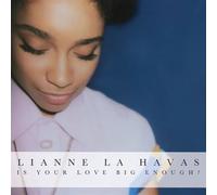 Lianne La Havas - Is Your Love Big Enough? [RSD25 EX]