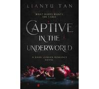 Lianyu Tan Captive in the Underworld (Tapa blanda) (Importación USA)