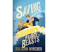 Liar & Champion: Saving my Billionaire Prince of Beasts: A Bodyguard RomCom Suspense (Super Serum Billionaires)