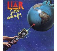 Liar - Liar: Set The World On Fire [LP, BEA 55524 / BRK 6982]