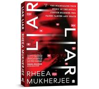 Liar, Liar: The True Story of the Social Justice Scammer Who Faked Cancer and Death