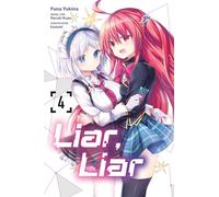 Liar, Liar, Vol. 4 (manga): Volume 4 (Liar, Liar (Manga))