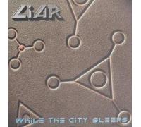 Liar - While the City Sleeps