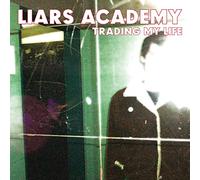 Liars Academy - Trading My Life + First Demo Ep [Casete]