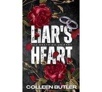 Liar's Heart: A Dark Revenge Romance (Lying Gods)