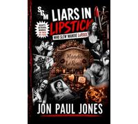 Liars in Lipstick: Who Slew Mandie LeRoux?