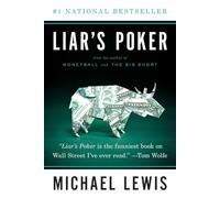 Liar's Poker: Rising Through the Wreckage on Wall Street (Norton Paperback)