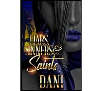 Liars, Sinners and Saints