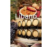 Líbano: Vinhos pelo Mundo (Wines of the World)