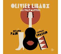 Libaux,Olivier (of Nouvelle Vague W/Mélanie Pain - All That Matters