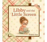 Libby and the Little Screen