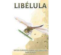 Libélula: Datos curiosos sobre los insectos para niños #4
