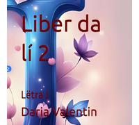 Liber da lí 2: Lëtra J