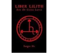 Liber Lilith: Sive De Coitus Larvis (lillaismo)