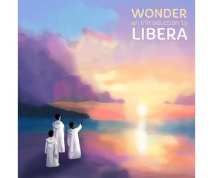 LIBERA - GREATEST HITS - WONDER
