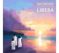 LIBERA - GREATEST HITS - WONDER [Vinilo]