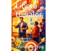 Libera tu valor: de autónomo a microempresa