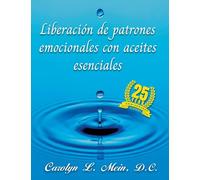 Liberación de patrones emocionales con aceites esenciales