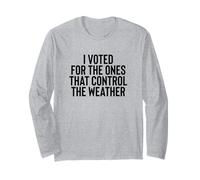 Liberal Meme I Voted for The Ones That Control The Weather Manga Larga