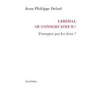 Libéral Ou Conservateur ? (ebook)