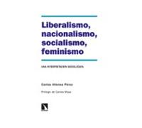 Liberalismo Nacionalismo Socialismo Feminismo