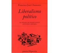 Liberalismo político: XX Premio de Poesía Joven «Antonio Carvajal» (poesía Hiperión)