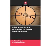 Liberalização e a economia da classe média indiana