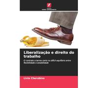 Liberalização e direito do trabalho