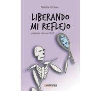 LIBERANDO MI REFLEJO | Natalia Gª Saro
