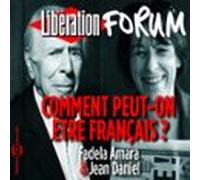 Libération Forum. Comment Peut-on Être Français ? (audiolibro)