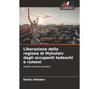 Liberazione della regione di Mykolaiv dagli occupanti tedeschi e rumeni: Aspetto normativo-giuridico