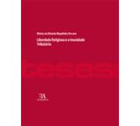 Liberdade Religiosa E A Imunidade Tributária (ebook)