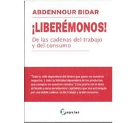 LIBERÉMONOS: De las cadenas del trabajo y del consumo: 2 (Esenciales)