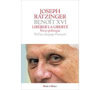 Libérer la liberté: Foi et politique
