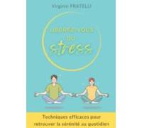 Libérez-vous Du Stress (ebook)