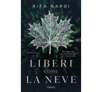 Liberi Come La Neve