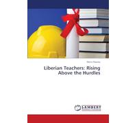 Liberian Teachers: Rising Above the Hurdles