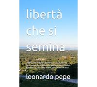 libertà che si semina: La libertà non si impone. Si semina. Si cura. Si attende. Come una pianta che germoglia spontanea, senza chiedere il permesso al cielo. Come il cardo, che cresce tra le rocce