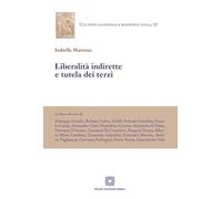 Libertà indirette e tutela dei terzi (Cultura giuridica e rapporti civili)