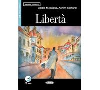 LIBERTA (LIVELLO ELEMENTARE) + CD: Liberta + CD (IL GATTO NERO (IMPARARE LEGENDO))