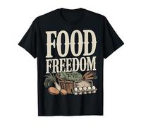 Libertad alimentaria Homestead Jardinería Autosuficiencia Camiseta